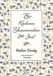 Bir Kadinin Yasamindan 24 Saat - Stefan Zweig ikinci el kitap
