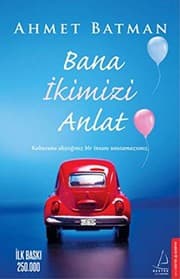 Bana İkimizi Anlat - Ahmet Batman ikinci el kitap