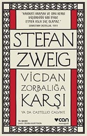 Vicdan Zorbalığa Karşı ya da Castellio Calvin'e - Stefan Zweig ikinci el kitap