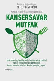 Kansersavar Mutfak - Elif Güveloğlu ikinci el kitap