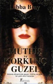 Müthis ve Korkunç Güzel - Libba Bray ikinci el kitap
