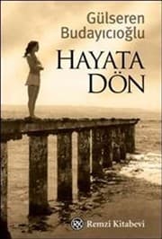 Hayata dön - Gülseren Budayıcıoğlu ikinci el kitap