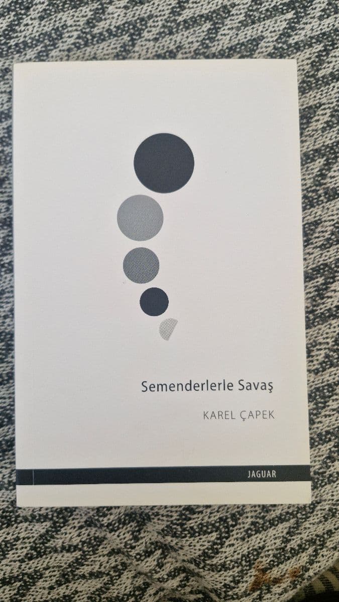 Semenderlerle Savas - Karel Čapek ikinci el kitap