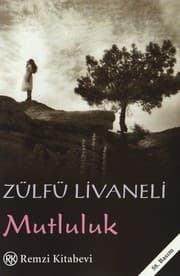 Mutluluk - Zülfü Livaneli ikinci el kitap