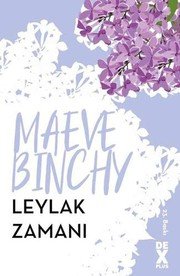 Leylak Zamanı - Maeve Binchy ikinci el kitap