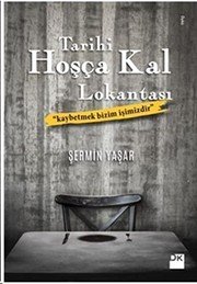 Tarihi Hoşca Kal Lokantası - Şermin Yaşar ikinci el kitap