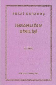 Insanligin Dirilisi - Sezai Karakoc ikinci el kitap