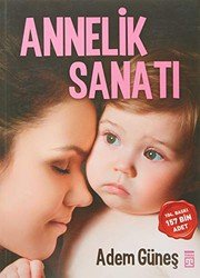ANNELİK SANATI - ADEM GÜNEŞ ikinci el kitap