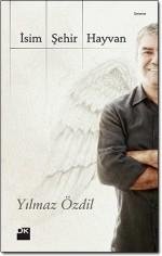 İsim, Şehir, Hayvan - YILMAZ ÖZDİL ikinci el kitap