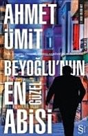 Ahmet Ümit — Beyoğlu'nun En Güzel Abisi - Ahmet Ümit ikinci el kitap