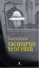 YAĞMURUN YEDİ YÜZÜ - SÜHEYLA ACAR ikinci el kitap