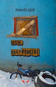 Naylon Kapli Pencere - Ismail Isik ikinci el kitap