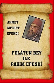 Felatun Bey ile Rakim Efendi - Ahmet Mithat Efendi ikinci el kitap