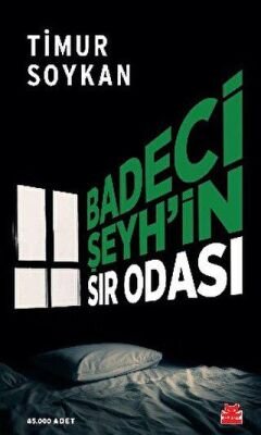 Timur Soykan — Badeci Şeyh'in Sır Odası - TİMUR SOYKAN ikinci el kitap