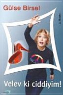 Velev Ki Ciddiyim! - Gülse Birsel ikinci el kitap