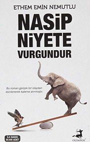 NASİP NİYETE VURGUNDUR - ETHEM EMİN NEMUTLU ikinci el kitap