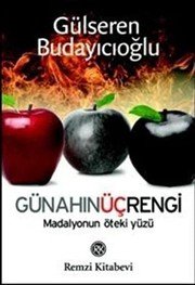 Gunahin Uc Rengi - Gülseren Budayıcıoğlu ikinci el kitap