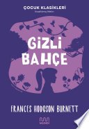 F.H. Burnett — Gizli Bahçe - FATOŞ FATMA KARAOĞLU ikinci el kitap
