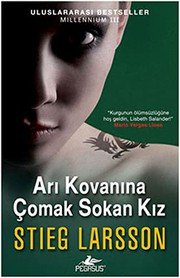 Ari Kovanina Comak Sokan Kiz -Millennium serisi 3.Kitap - Stieg LARSSON ikinci el kitap