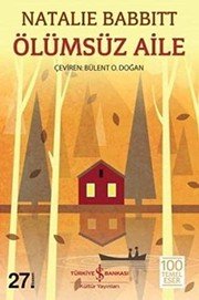 Ölümsüz Aile - Natalie Babbitt ikinci el kitap