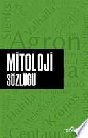 Ceyhic Kılınç — Mitoloji Sözlüğü - AHMET MURAT SEYREK ikinci el kitap