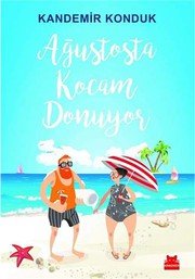 Ağustosta Kocam Donuyor - Kandemir Konduk ikinci el kitap