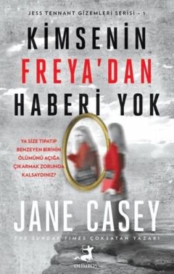 Jane Casey — Kimsenin Freya'dan Haberi Yok - Jane Casey ikinci el kitap