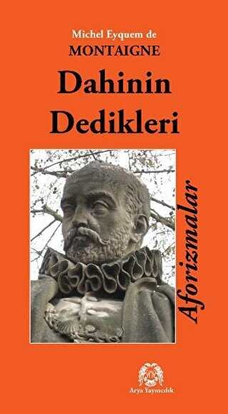 Dahinin Dedikleri<br>aforizmalar - Montaigne ikinci el kitap
