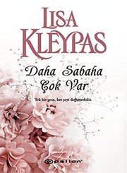 Daha Sabaha Cok Var - LISA KLEYPAS ikinci el kitap