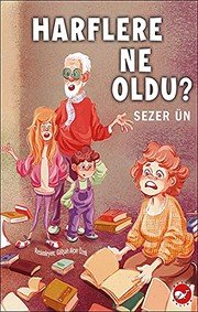 Harflere Ne Oldu? - Sezer Ün ikinci el kitap