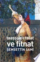 Şemsettin Sami — Taaşşuk-ı Talat ve Fitnat - Şemsettin Sami ikinci el kitap