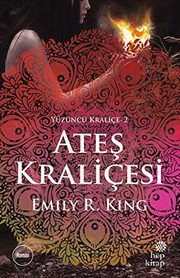 Ateş Kraliçesi - Yüzüncü Kraliçe 2 - Emily R. King ikinci el kitap