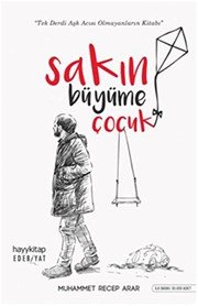 Sakın Büyüme Çocuk - Muhammet Recep Arar ikinci el kitap