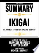 Summary of Héctor García and Francesc Miralles's Book : Ikigai - Good Summaries ikinci el kitap