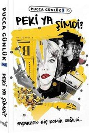 Peki Ya Şimdi? - Pucca Günlük 7 - Pucca ikinci el kitap