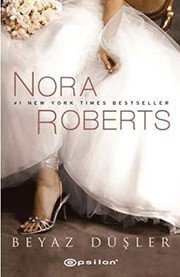 Beyaz Düşler - Nora Roberts ikinci el kitap