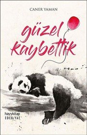 Güzel Kaybettik - Caner Yaman ikinci el kitap
