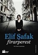 FİRARPEREST - ELİF ŞAFAK ikinci el kitap