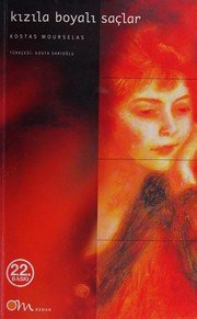 Kızıla Boyalı Saçlar - Kostas Mourselas ikinci el kitap