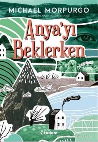 Michael Morpurgo — Anya'yı Beklerken - Michael Morpurgo ikinci el kitap