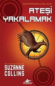 Atesi Yakalamak - Aclik Oyunlari 2 - Suzanne Collins ikinci el kitap