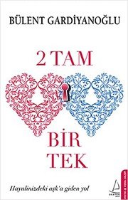 2 Tam Bir Tek - BÜLENT GARDİYANOĞLU ikinci el kitap