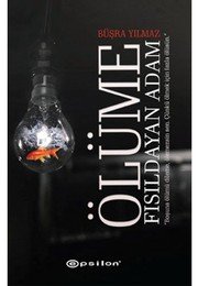 Ölüme Fısıldayan Adam - Büşra Yılmaz ikinci el kitap