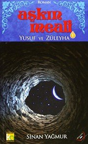 Askin Meali 1 - Yusuf ve Zuleyha - Sinan Yağmur ikinci el kitap