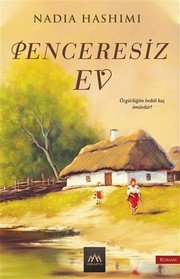 Penceresiz Ev - Nadia Hashimi ikinci el kitap