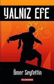 Yalniz Efe - Ömer Seyfettin ikinci el kitap