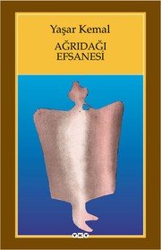 Aǧridaǧi efsanesi - Yaşar Kemal ikinci el kitap