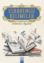 ESRARENGİZ KELİMELER - ALMILA AYDIN ikinci el kitap